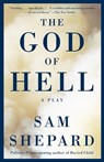 The God of Hell - Sam Shepard - 9781400096510
