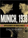 Munich, 1938 -  - 9781400114177