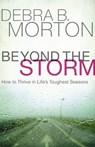 Beyond the Storm - Debra B. Morton - 9781400208340
