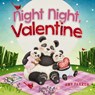 Night Night, Valentine - Amy Parker - 9781400212828