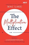 The Multiplication Effect - Mac Lake - 9781400216260
