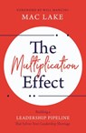 The Multiplication Effect - Mac Lake - 9781400216277