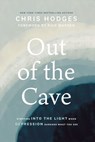 Out of the Cave - Chris Hodges - 9781400221264