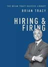 Hiring and Firing - Brian Tracy - 9781400222155