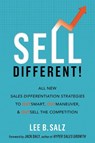 Sell Different! - Lee B. Salz - 9781400222513