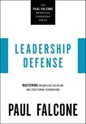 Leadership Defense - Paul Falcone - 9781400230136