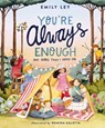 You're Always Enough - Emily Ley - 9781400231522
