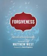 Forgiveness: Overcoming the Impossible - Matthew West - 9781400239634