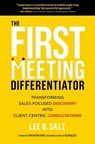 The First Meeting Differentiator - Lee B. Salz - 9781400239801