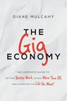 The Gig Economy - Diane Mulcahy - 9781400245642