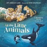 All the Little Animals - Joy Jordan-Lake - 9781400248520