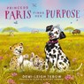 Princess Paris Finds Her Purpose - Demi-Leigh Tebow - 9781400249503