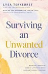 Surviving an Unwanted Divorce - Lysa TerKeurst - 9781400250127