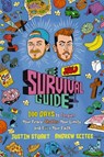 The JStu Survival Guide - Justin Stuart ; Andrew Scites - 9781400250431