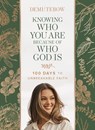 Knowing Who You Are Because of Who God Is - Demi-leigh Tebow - 9781400250745