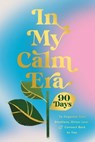 In My Calm Era - Harper Celebrate - 9781400252459