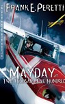 Mayday at Two Thousand Five Hundred - Frank E. Peretti - 9781400305773