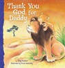 Thank You, God, For Daddy - Amy Parker - 9781400317080