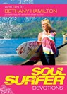 Soul Surfer Devotions - Bethany Hamilton - 9781400317981