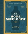 The Home Mixologist - Shane Carley - 9781400340699