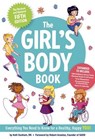 The Girl's Body Book (Fifth Edition) - Kelli Dunham - 9781400342693