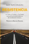 Resistencia - Alex Hutchinson - 9781400343256