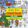 Color Me Christmas (for Kids!) - Editors of Cider Mill Press - 9781400346790