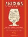 Arizona Cocktails - Asonta Benetti - 9781400349029