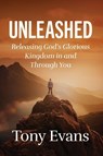 The Unleashed - Tony Evans - 9781400349593