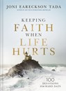 Keeping Faith When Life Hurts - Joni Eareckson Tada - 9781400351893