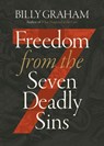 Freedom from The Seven Deadly Sins - Billy Graham - 9781400351916