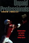 Unpaid Professionals - Andrew Zimbalist - 9781400823079