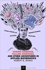 Towing Icebergs, Falling Dominoes, and Other Adventures in Applied Mathematics - Robert B. Banks - 9781400846740