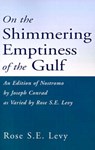 On the Shimmering Emptiness of the Gulf - LEVY,  Rose S. E. - 9781401015169