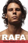 Rafa - Rafael Nadal ; John Carlin - 9781401303921
