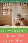Those We Love Most - Lee Woodruff - 9781401341978
