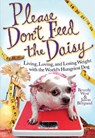 Please Don't Feed the Daisy - Beverly West - 9781401394417