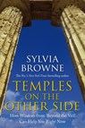 Temples On The Other Side - Sylvia Browne - 9781401915568