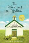 The Priest and the Medium - Suzanne Giesemann - 9781401923099