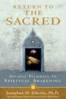 Return to the Sacred - Jonathan H. Ellerby Ph.D. - 9781401924874