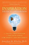 Inspiration Deficit Disorder - Jonathan H. Ellerby - 9781401927325