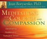 Meditations for Courage and Compassion -  - 9781401927578