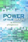 Power Up Your Brain - David Perlmutter - 9781401928186