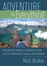 Adventure In Everything - Matthew Walker - 9781401929619