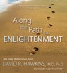 Along the Path to Enlightenment - David R. Hawkins - 9781401931131