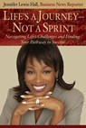 Life's A Journey, Not A Sprint - Jennifer Lewis-Hall - 9781401932459