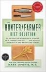 The Hunter/Farmer Diet Solution - Mark Liponis MD - 9781401935559