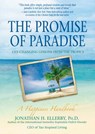 The Promise of Paradise - Jonathan H. Ellerby Ph.D. - 9781401939601