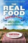 The Real Food Revolution - Tim Ryan - 9781401946890
