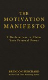 The Motivation Manifesto - Brendon Burchard - 9781401948085